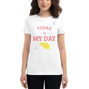 My Day - Women's short sleeve t-shirt