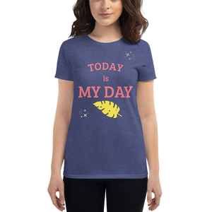 My Day - Women's short sleeve t-shirt